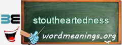 WordMeaning blackboard for stoutheartedness